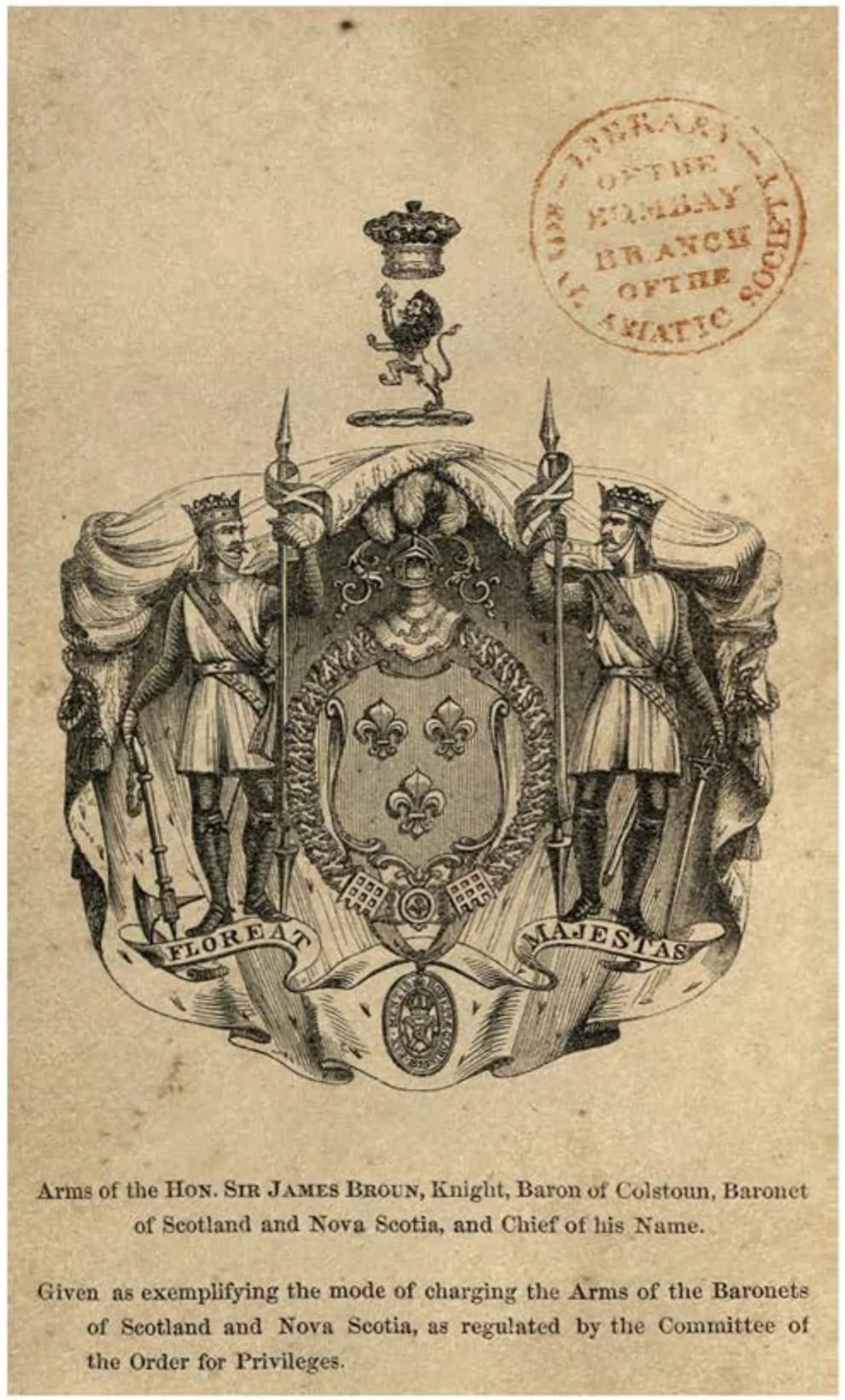 Engraving from Broun’s Baronetage for 1843: a shield with three fleurs-de-lis within a collar of SS, a badge hanging below, an open helm, a coronet above the lion crest, a mantle and two knights as supporters. The caption names Sir James Broun, Knight, Baron of Colstoun, Baronet of Scotland and Nova Scotia.